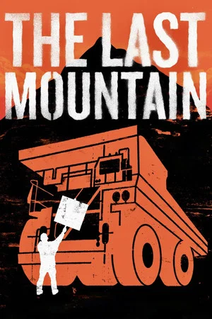 Постер: The Last Mountain