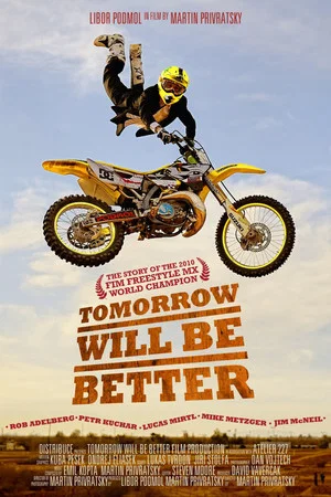 Постер: Tomorrow Will Be Better