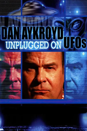 Постер: Dan Aykroyd Unplugged On UFOs