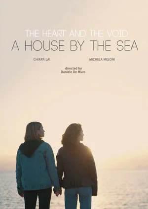Постер: The Heart and the Void: A House by the Sea