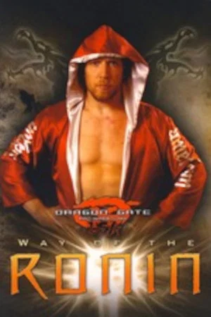 Постер: Dragon Gate USA Way of the Ronin