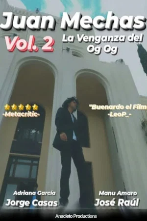 Постер: Juan Mechas Vol.2: La Venganza del Lg Og
