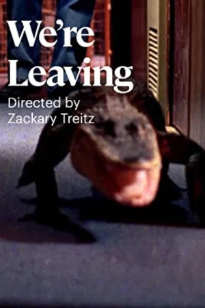 Постер: We're Leaving