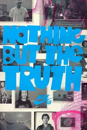 Постер: Nike SB - Nothing But the Truth