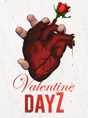 Постер: Valentine DayZ