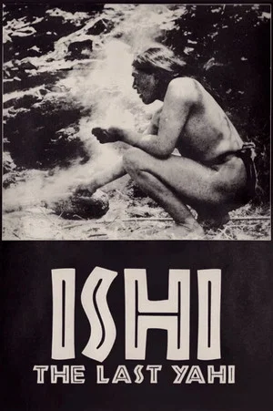 Постер: Ishi, the Last Yahi