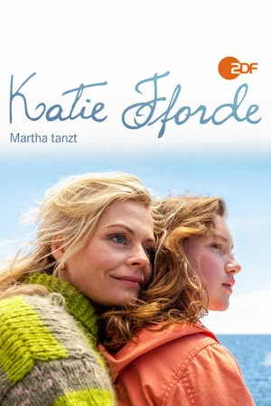 Постер: Katie Fforde: Martha tanzt