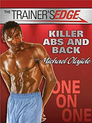 Постер: The Trainer's Edge - Killer Abs and Back with Michael Olajide