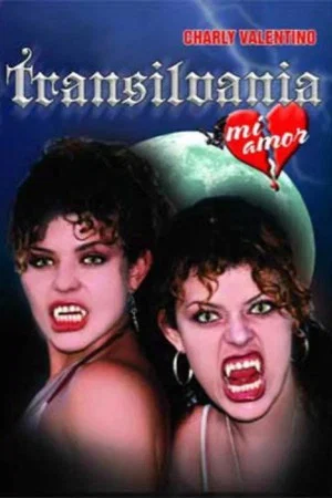 Постер: Transilvania, mi amor