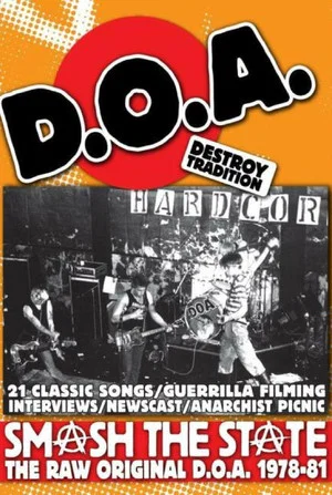 Постер: Smash the State: The Raw Original D.O.A. 1978-1981