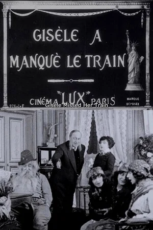 Постер: Gisèle Missed Her Train