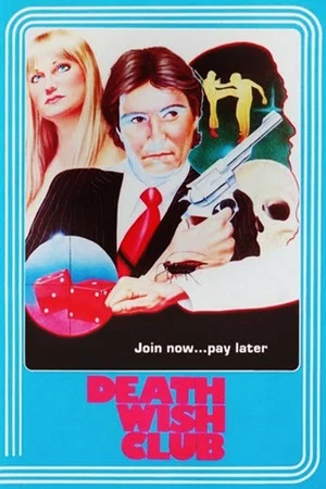 Постер: Death Wish Club