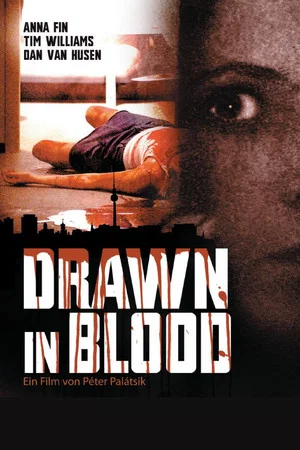 Постер: Drawn in Blood