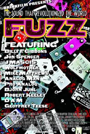 Постер: Fuzz: The Sound That Revolutionized the World
