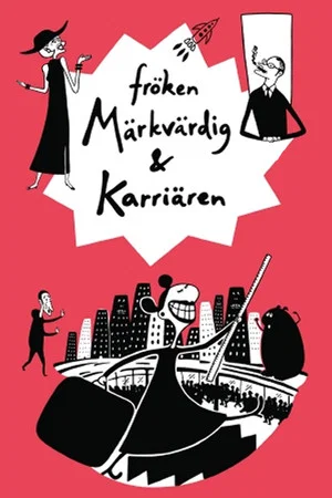 Постер: Miss Remarkable & her Career