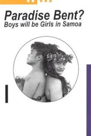 Постер: Paradise Bent: Gender Diversity in Sāmoa