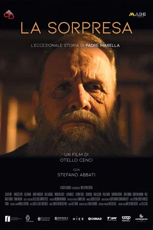 Постер: La Sorpresa - L'eccezionale storia di Padre Marella