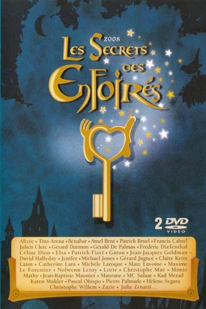 Постер: Les Enfoirés 2008 - Les secrets des Enfoirés