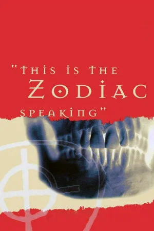 Постер: This Is the Zodiac Speaking