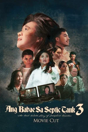 Постер: The Woman in the Septic Tank 3: The Real Untold Story of Josephine Bracken (Movie Cut)