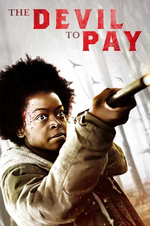 Постер: The Devil to Pay