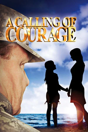 Постер: A Calling of Courage