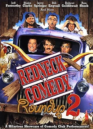 Постер: Redneck Comedy Roundup, Volume 2
