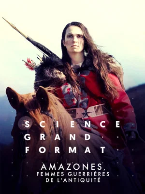 Постер: Amazones, femmes guerrières de l'Antiquité