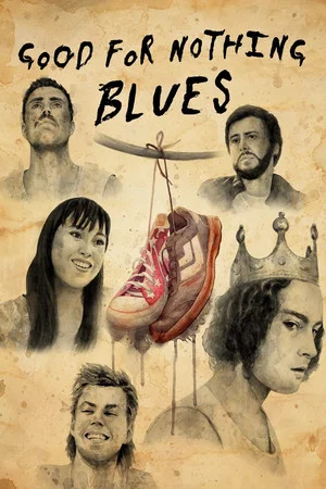 Постер: Good for Nothing Blues