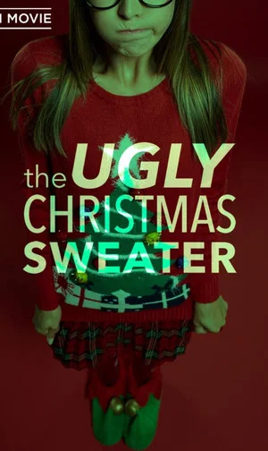 Постер: The Ugly Christmas Sweater