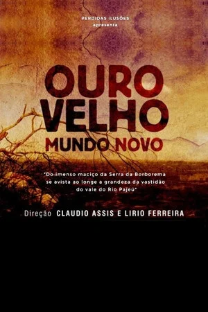 Постер: Ouro Velho, Mundo Novo