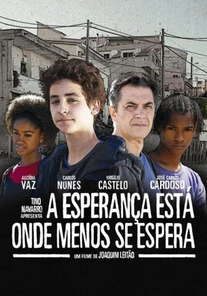 Постер: A Esperança Está Onde Menos Se Espera