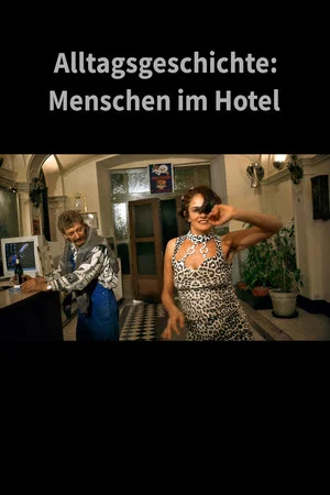 Постер: Alltagsgeschichte – Menschen im Hotel