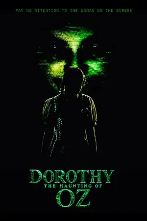 Постер: Dorothy: The Haunting of Oz