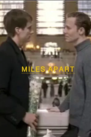Постер: Miles Apart