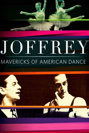 Постер: Joffrey: Mavericks of American Dance