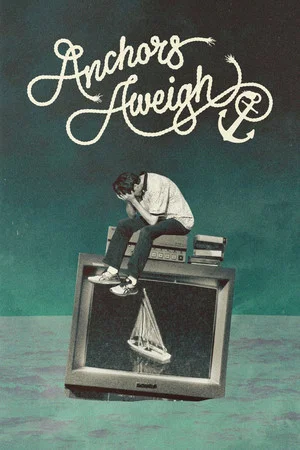 Постер: Anchors Aweigh