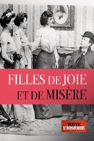 Постер: Filles de joie et de misère