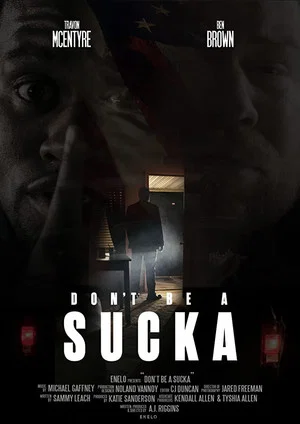 Постер: Don't Be a Sucka