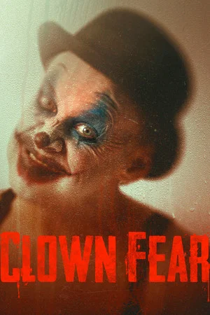 Постер: Clown Fear