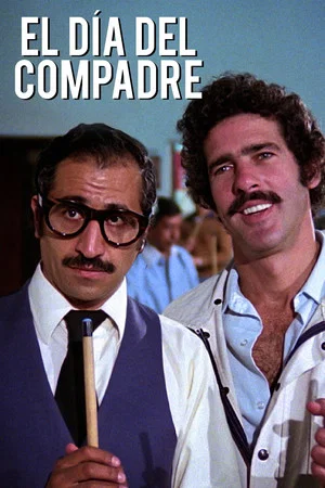 Постер: El Dia Del Compadre