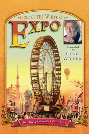 Постер: EXPO: Magic of the White City