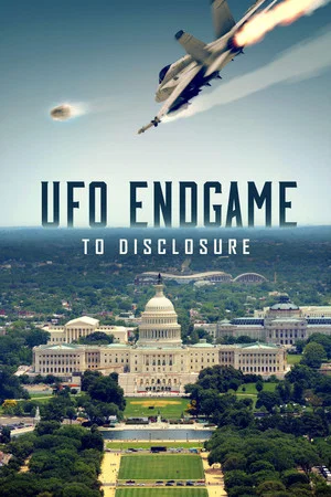 Постер: UFO Endgame to Disclosure