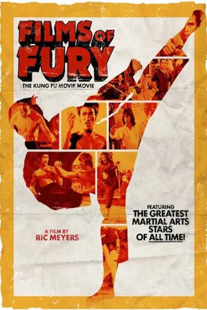 Постер: Films of Fury: The Kung Fu Movie Movie