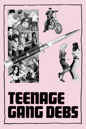 Постер: Teenage Gang Debs