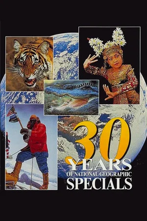 Постер: 30 Years of National Geographic Specials