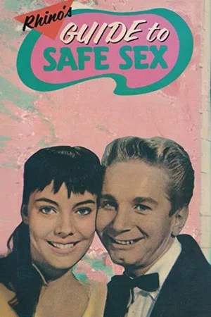Постер: Rhino's Guide to Safe Sex