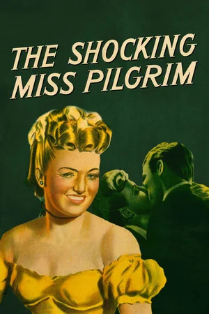 Постер: The Shocking Miss Pilgrim