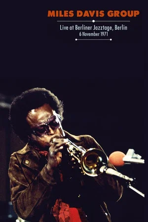 Постер: Miles Davis & Keith Jarrett - The 1971 Berlin Concert