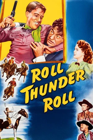 Постер: Roll, Thunder, Roll!